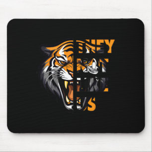 Sie mögen uns nicht Tigers Grafik Motivierend Schw Mousepad