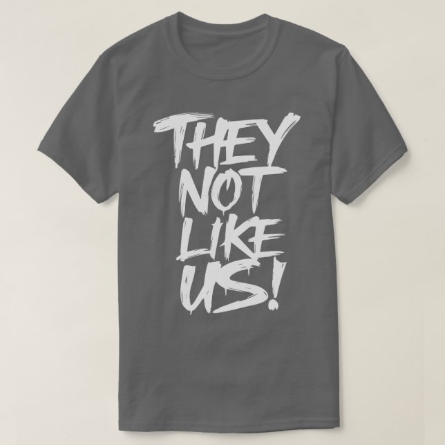 Sie mögen uns TShirt 12 nicht (Design vorne)