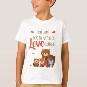 Sie müssen nicht an Liebe jemand anpassen - T-Shirt