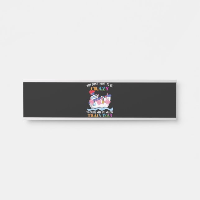 Sie müssen nicht verrückt sein, um uns Flamingo zu Türschild (Vorderseite )