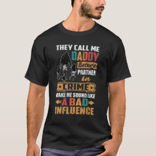 Sie nennen mich Daddy Sound wie schlechten Einflus T-Shirt