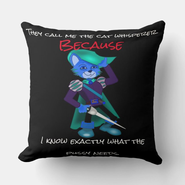 Sie nennen mich die Katze flüstern Kissen (Vorderseite)