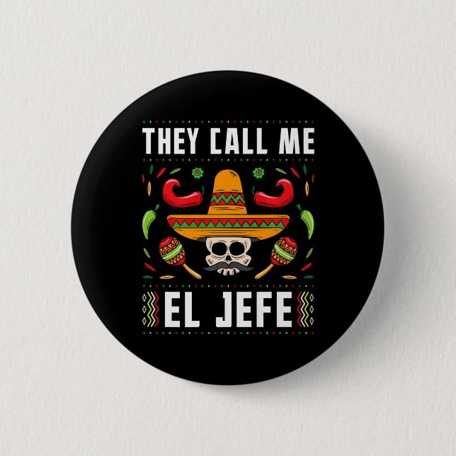 Sie nennen mich El Jefe Fiesta Mexican Cinco De Ma Button (Vorderseite)