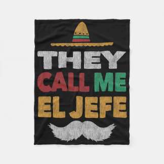 Sie nennen mich El Jefe Fiesta mexikanischen Party Fleecedecke
