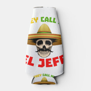 Sie nennen mich El Jefe Funny Skeleton mexikanisch Flaschenkühler