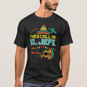 Sie nennen mich El Jefe Gitarre Cinco De Mayo Musi T-Shirt