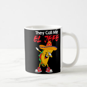 Sie nennen mich el jefe lustiger Cinco de Mayo-Kos Kaffeetasse