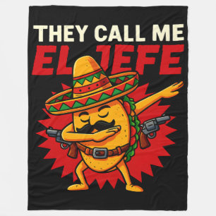 Sie nennen mich El Jefe Taco Funny Boss Cinco De M Fleecedecke