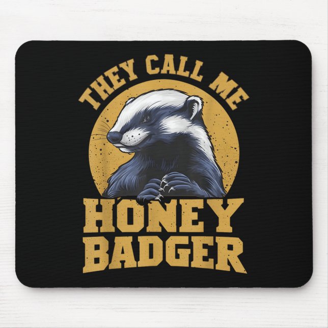 Sie nennen mich Honey Badger Funny Niedlich Fun Sp Mousepad (Vorne)