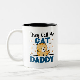 Sie nennen mich Katzenpapa Zweifarbige Tasse