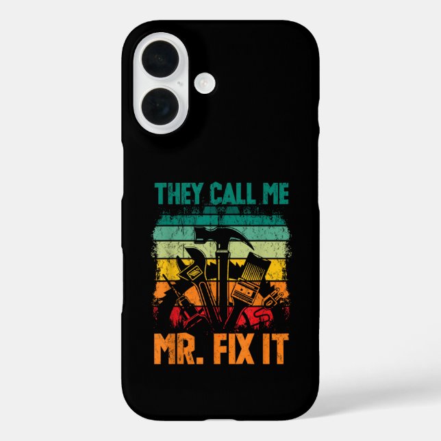 Sie nennen mich Mr. Fix iPhone 16 Hülle (Rückseite)