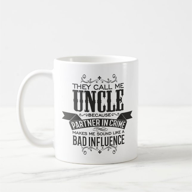 Sie nennen mich Onkel weil Partner in der Kriminal Kaffeetasse (Links)