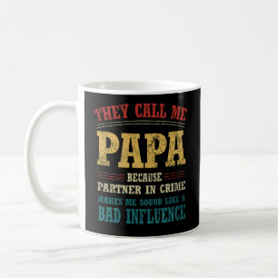 Sie nennen mich Papa, weil Partner in der Kriminal Kaffeetasse