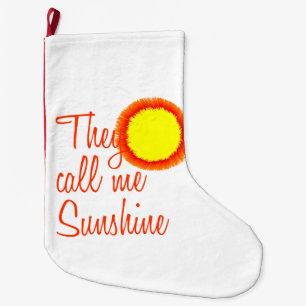 Sie nennen mich Sunshine Großer Weihnachtsstrumpf