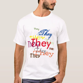 Sie oder ein benutzerdefinierter Pronomen überall T-Shirt