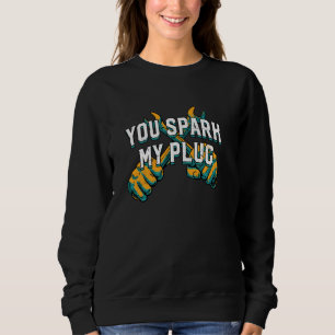 Sie parken mein Plug Car Lover Paare Auto-Enthusia Sweatshirt