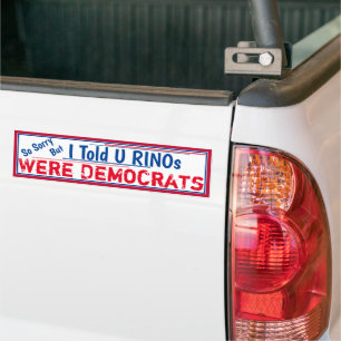 Sie RINOS waren Demokraten Autoaufkleber