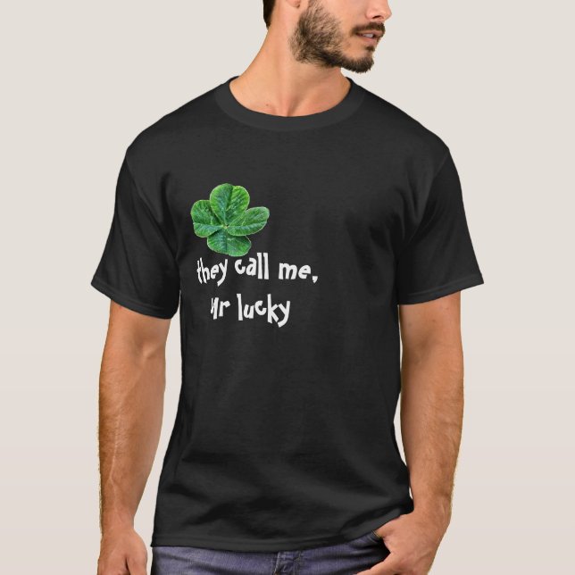 Sie rufen mich an, glücklichen Herrn, T - Shirt (Vorderseite)