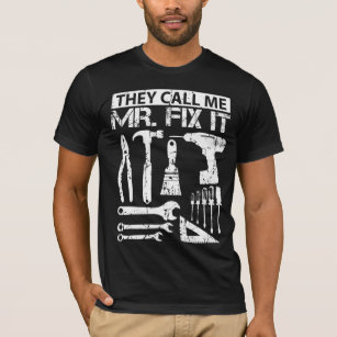 Sie rufen mich Vater-Vater Herr-Fix It Funny T-Shirt