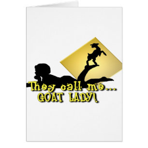 Sie rufen mich ZIEGEN-DAME an!