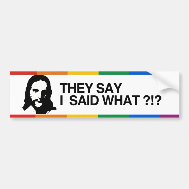 SIE SAGEN, dass ICH SAGTE, WAS - JESUS.png Autoaufkleber (Vorne)