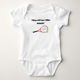 Sie sagen mir, ich mag Tennis Baby Bodysuit Baby Strampler
