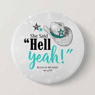 Sie sagte 'Hell Yeah' Cowgirl Hat Aquamarin ID927 Button