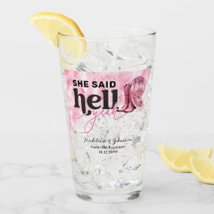 Sie sagte Hell Yeah Pink Western Booth Hat Hochzei Glas
