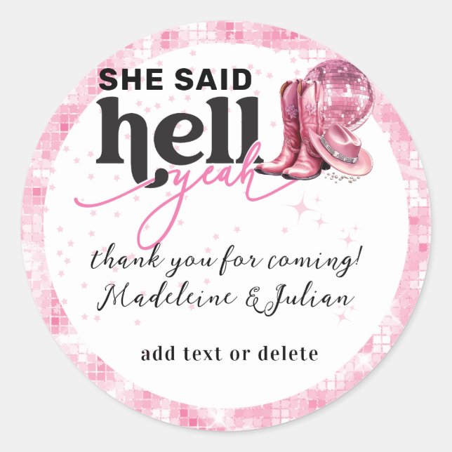 Sie sagte Hell Yeah Pink Western Booth Hat Hochzei Runder Aufkleber (Vorderseite)