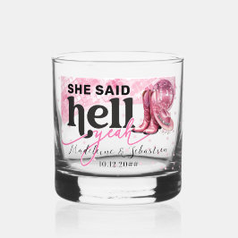 Sie sagte Hell Yeah Pink Western Booth Hat Hochzei Whiskyglas