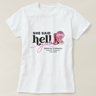 Sie sagte Hölle Ja Pink Western Booth Hut Hochzeit T-Shirt
