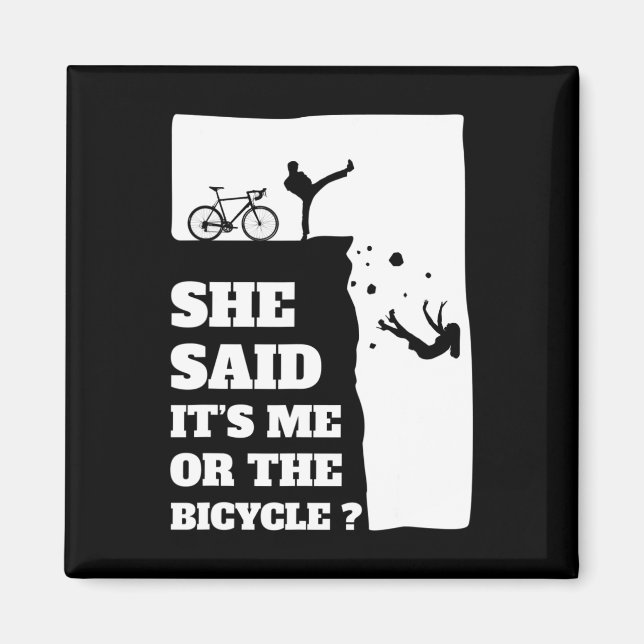 Sie sagte ihr mich oder das Fahrrad-Spaß-Rad Magnet (Vorne)