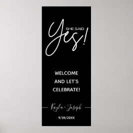 Sie sagte Ja-Banner schwarz Verlobtes Begrüßungspu Poster