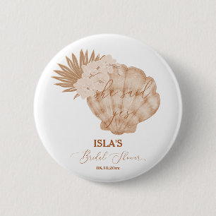 Sie sagte Ja Boho Beach Seashell Brautparty Button