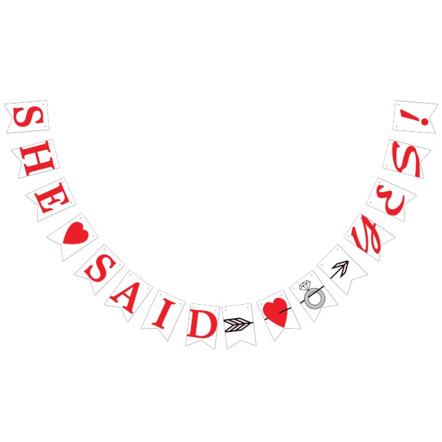 SIE SAGTE JA, roter Text - Diamantring, Herz+Pfeil Wimpelkette (Alle)
