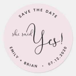 Sie sagte ja ⎢ Save the Date Aufkleber