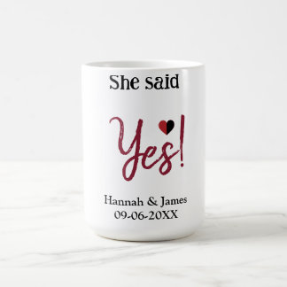 Sie sagte Ja Verlobung Party Name Datum einfach mi Kaffeetasse