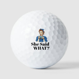 Sie sagte was? Golfbälle