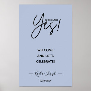 Sie sagte Yes banner Dustblue Verlobung willkommen Poster