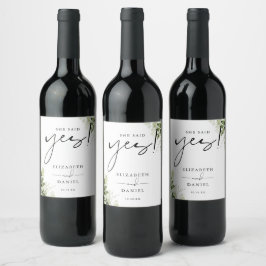 Sie sagte Yes Greenery Floral Engagement Party Weinetikett