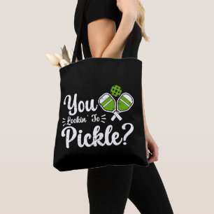 Sie schauen auf Pickle Pickleball Player Funny Tasche
