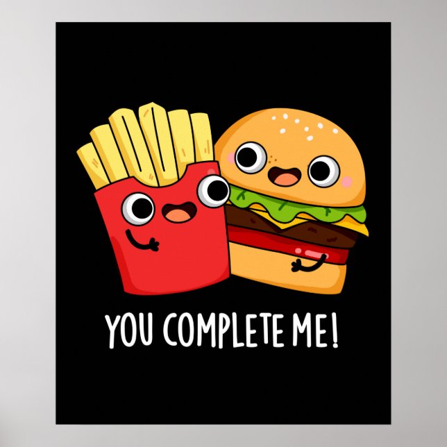 Sie schließen mich Funny Burger Fries Pun Dark BG Poster (Vorne)