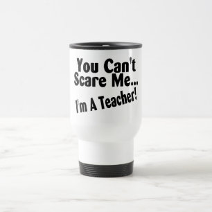 Sie schräg erschrecken mich Im ein Lehrer Reisebecher