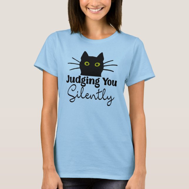 Sie schweigend zu urteilen, die lustige schwarze K T-Shirt (Vorderseite)