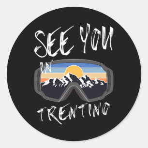 Sie sehen im Trentino Wandern Italien Urlaub Skifa Runder Aufkleber