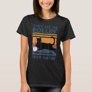 Sie sehen mich rollen sie hassen Vintage Kaffee un T-Shirt