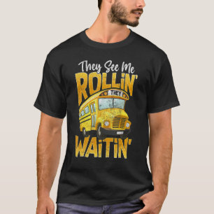 Sie sehen mich rollende Schulbusfahrer Vintage 2 T-Shirt