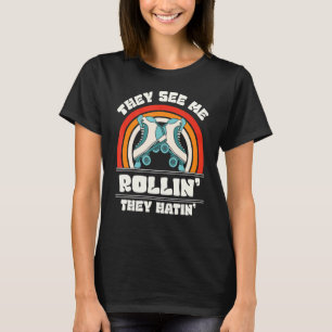 Sie sehen mich Rollin, die ich in den 80er Jahren T-Shirt