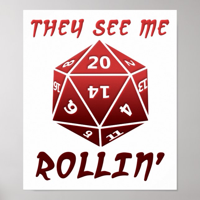Sie sehen mich Rollin' lustiges Poster (Vorne)