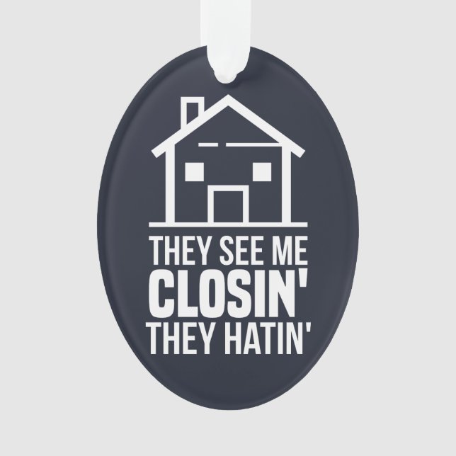 Sie sehen mich schließen Realtor Anwesen Agent Ornament (Vorderseite)